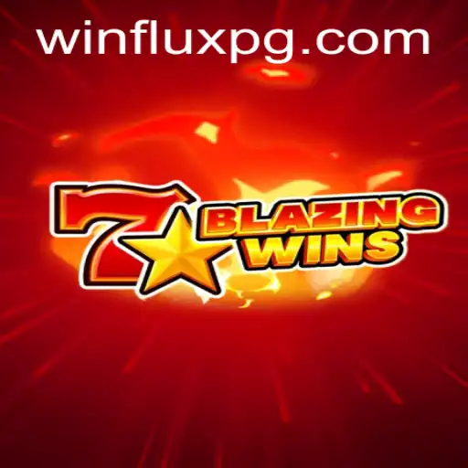 Descubra BlazingWins: O Novo Fenômeno de Entretenimento da Winflux.games